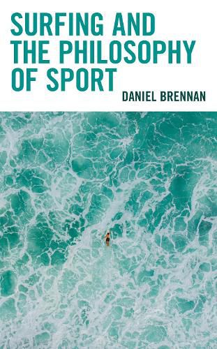 Cover image for Surfing and the Philosophy of Sport