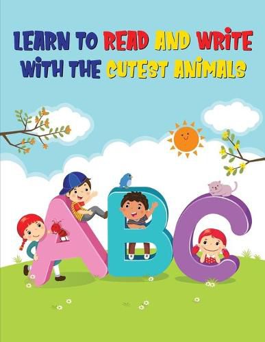 Cover image for ABC: Learn to Read and Write with the Cutest Animals Alphabet Tracing Workbook for Preschoolers