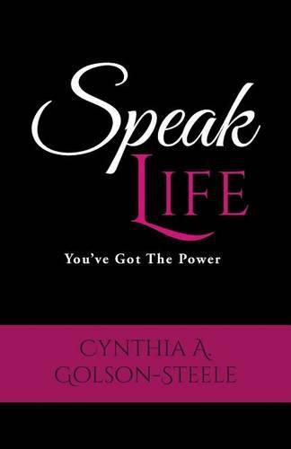 Cover image for Speak Life: You've Got The Power