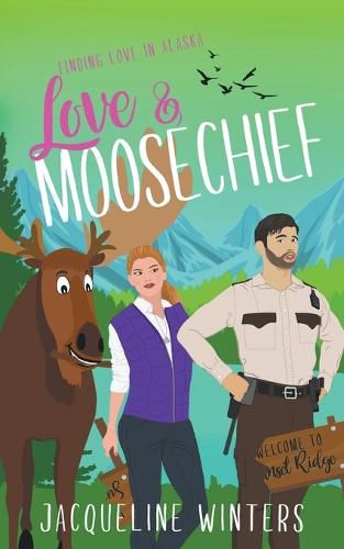 Cover image for Love & Moosechief