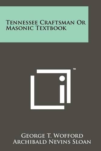 Cover image for Tennessee Craftsman or Masonic Textbook