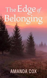 Cover image for The Edge Of Belonging