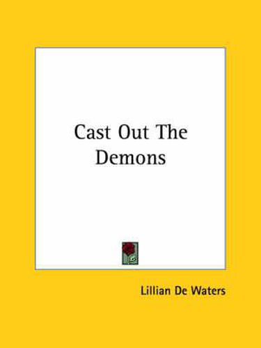 Cover image for Cast Out the Demons