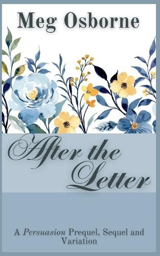 Cover image for After the Letter: A Persuasion Continuation