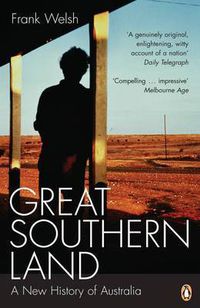 Cover image for Great Southern Land: A New History of Australia