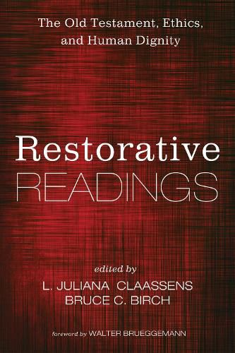 Restorative Readings: The Old Testament, Ethics, and Human Dignity