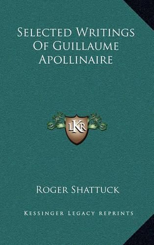 Selected Writings of Guillaume Apollinaire