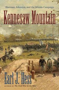 Cover image for Kennesaw Mountain: Sherman, Johnston, and the Atlanta Campaign