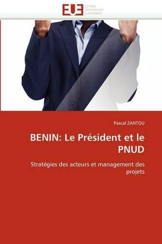 Cover image for Benin: Le PR Sident Et Le Pnud