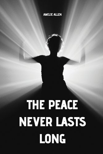 Cover image for The peace never lasts long