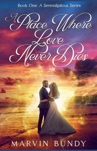 Cover image for A Place Where Love Never Dies