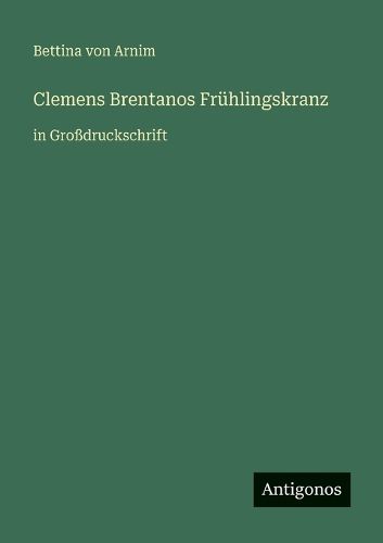 Cover image for Clemens Brentanos Fruehlingskranz