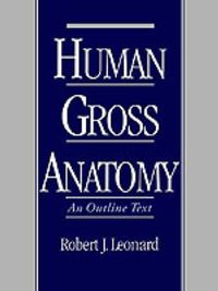 Cover image for Human Gross Anatomy: An Outline Text