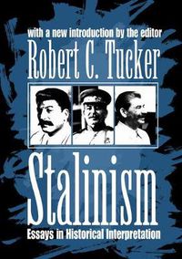 Cover image for Stalinism: Essays in Historical Interpretation