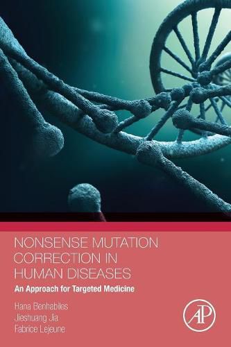 Cover image for Nonsense Mutation Correction in Human Diseases: An Approach for Targeted Medicine