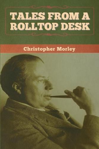 Cover image for Tales from a Rolltop Desk