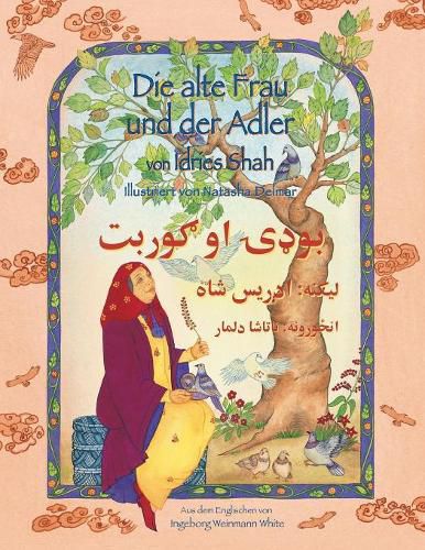 Cover image for Die alte Frau und der Adler: Zweisprachige Ausgabe Deutsch-Paschtu