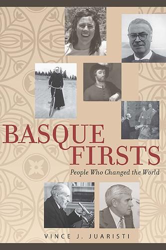 Cover image for Basque Firsts: People Who Changed the World