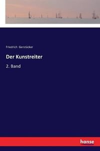 Cover image for Der Kunstreiter: 2. Band