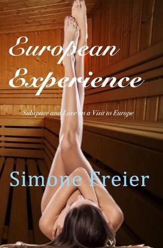 Cover image for European Experience: Subspace and Love on a Visit to Europe