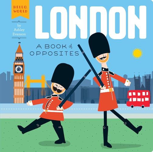 Cover image for London: A Book of Opposites