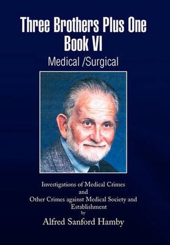 Cover image for Three Brothers Plus One Book VI Medical/Surgical