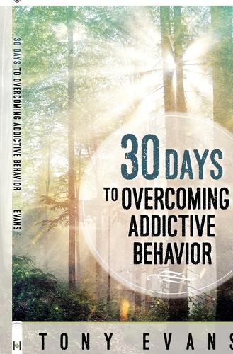 Cover image for 30 Days to Overcoming Addictive Behavior