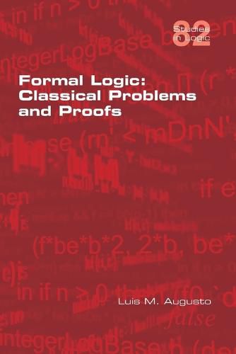 Cover image for Formal Logic: Classical Problems and Proofs