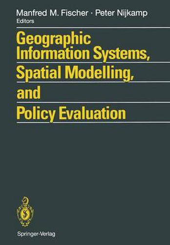 Geographic Information Systems, Spatial Modelling and Policy Evaluation