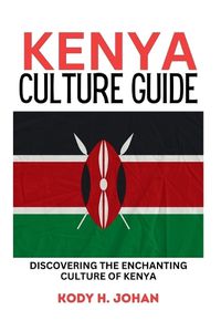 Cover image for Kenya Culture Guide