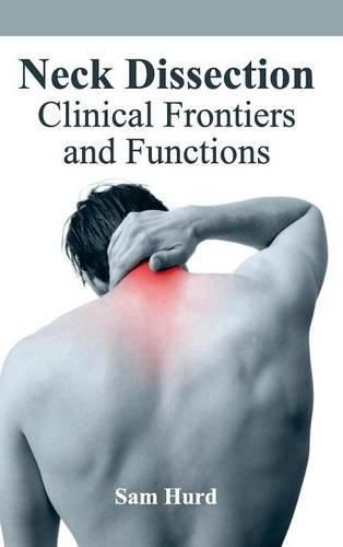 Cover image for Neck Dissection: Clinical Frontiers and Functions