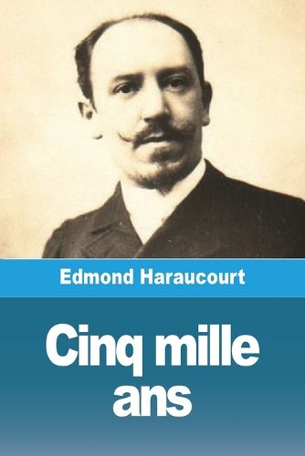 Cover image for Cinq mille ans