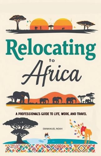 Cover image for Relocating to Africa