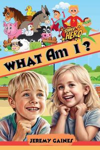 Cover image for What Am I ?