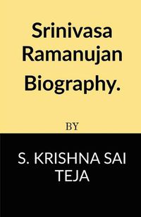 Cover image for Srinivasa Ramanujan Biography.