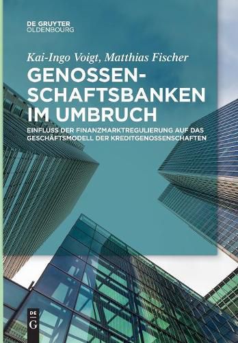 Genossenschaftsbanken im Umbruch