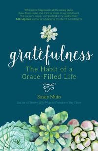 Cover image for Gratefulness: The Habit of a Grace-Filled Life
