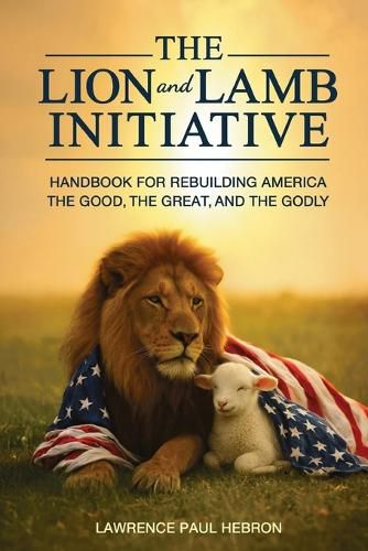 Cover image for The Lion and Lamb Initiative