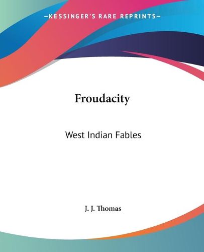 Cover image for Froudacity: West Indian Fables