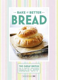Cover image for Great British Bake Off - Bake it Better (No.4): Bread
