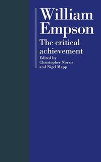 Cover image for William Empson: The Critical Achievement