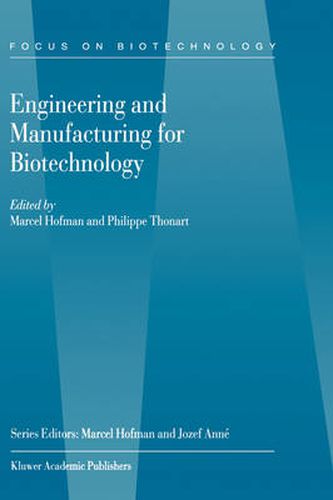 Cover image for Engineering and Manufacturing for Biotechnology