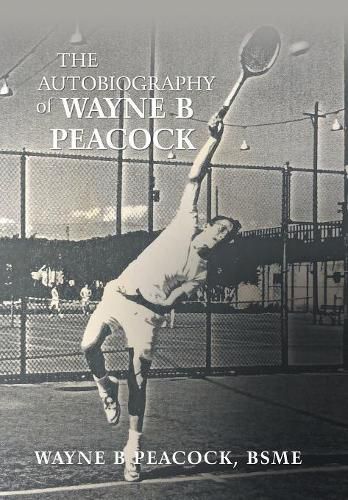 Cover image for The Autobiography of Wayne B Peacock