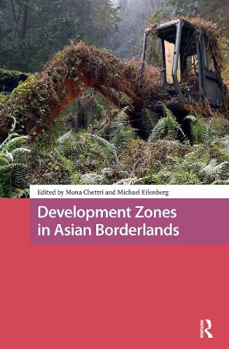 Cover image for Development Zones in Asian Borderlands