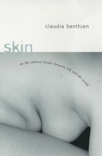 Cover image for Skin: On the Cultural Border Between Self and World