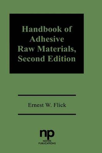 Cover image for Handbook of Adhesive Raw Materials