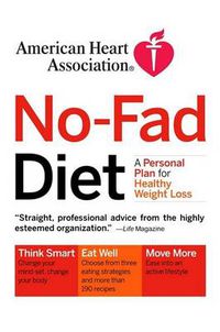 Cover image for American Heart Association No-Fad Diet: A Personal Plan for Healthy Weight Loss
