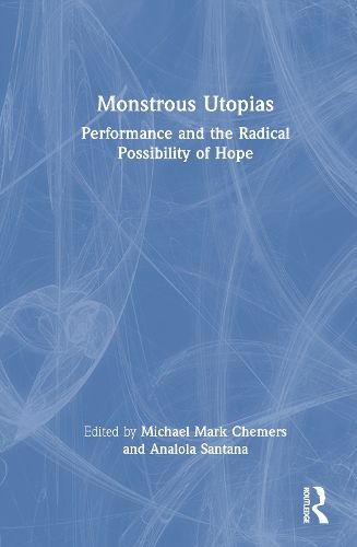 Cover image for Monstrous Utopias