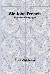 Cover image for Sir John French