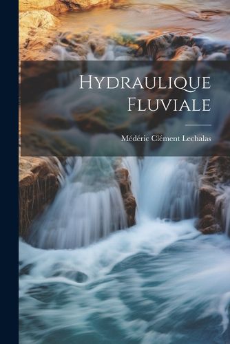 Cover image for Hydraulique Fluviale